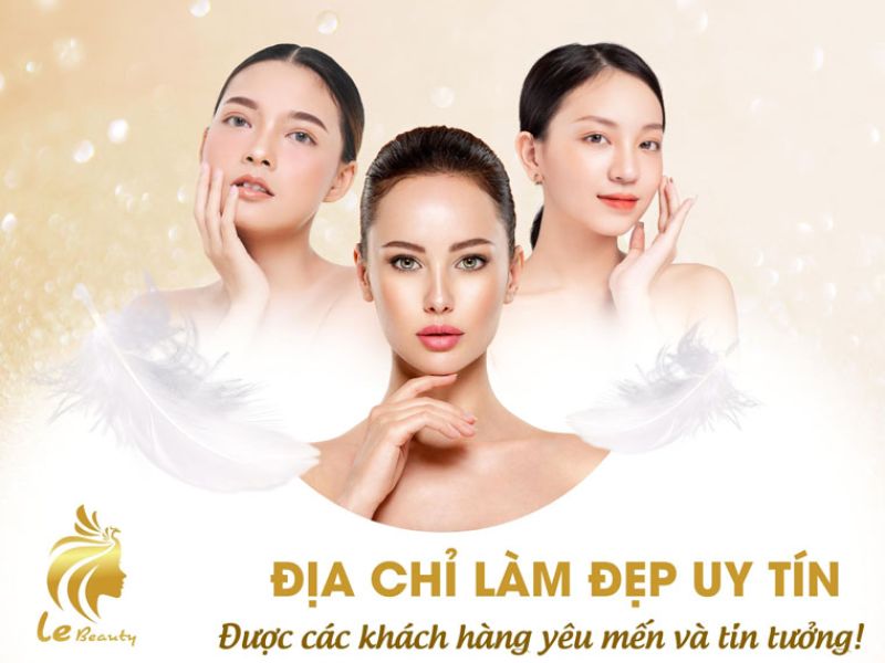 ĐỊA CHỈ LÀM ĐẸP UY TÍN