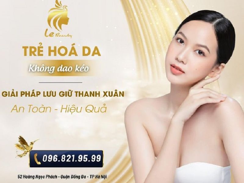 Lấy lại làn da đôi mươi nhờ giải pháp trẻ hoá da không dao kéo Le Beauty